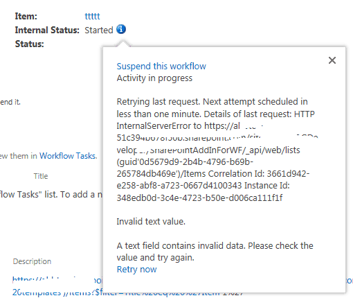 sharepoint visual studio workflow a text field contains invalid data Invalid text value. A text field contains invalid data